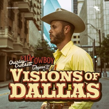 Charley Crockett – Visions of Dallas [Album Download]