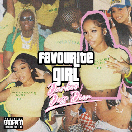 Darkoo – Favourite Girl ft. Dess Dior