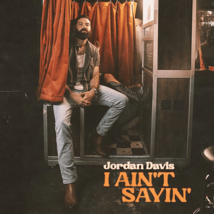 Jordan Davis – I Ain’t Sayin