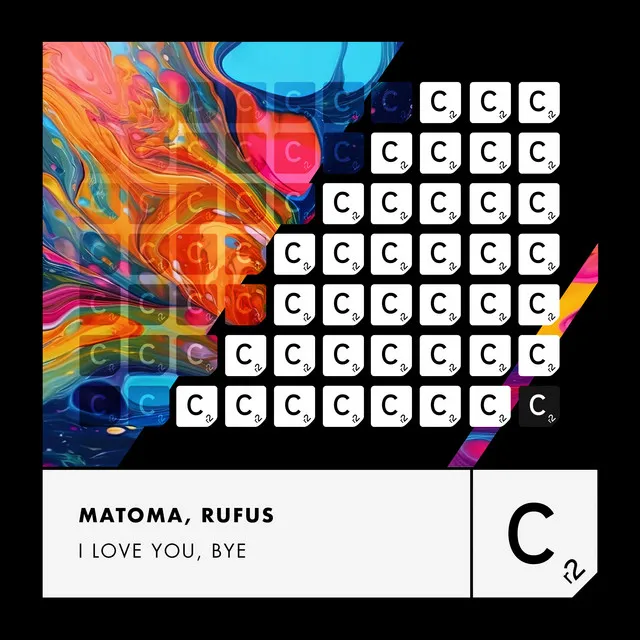 Matoma & Rufus – I Love You, Bye