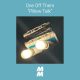 One Off Them – Pillow Talk