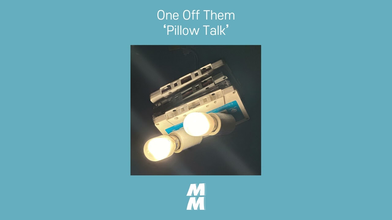 One Off Them – Pillow Talk