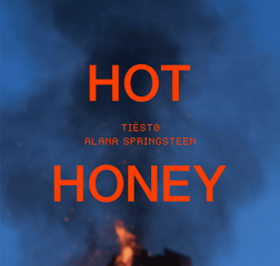 Tiësto – Hot Honey Ft. Alana Springsteen