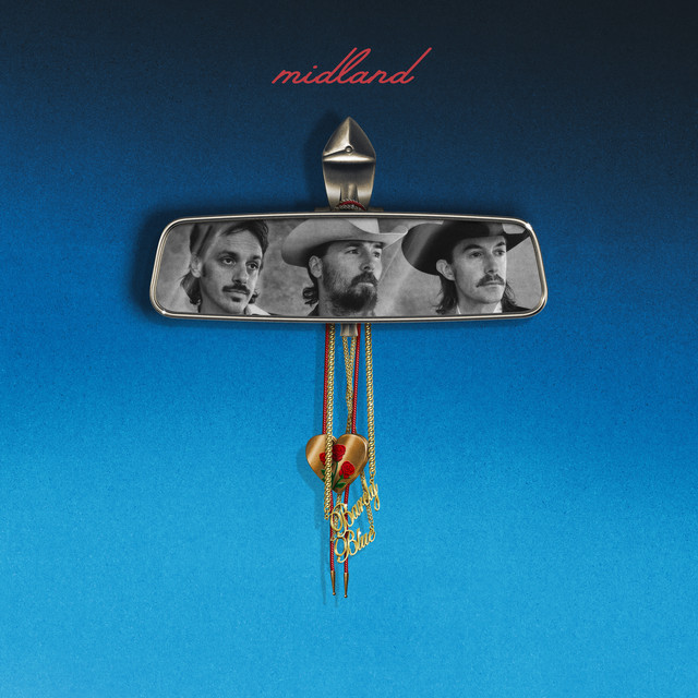 Midland – Lone Star State of Mind