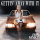 ALBUM: Erin Kinsey – Gettin’ Away With It [Zip File]