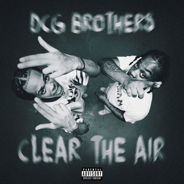 DCG BROTHERS – Clear The Air