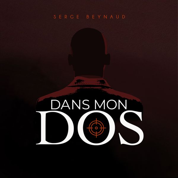 Serge Beynaud – Dans mon dos