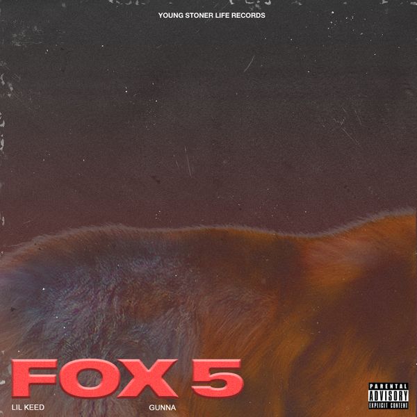 Lil Keed – Fox 5 ft. Gunna